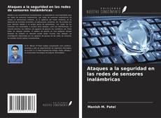 Buchcover von Ataques a la seguridad en las redes de sensores inalámbricas