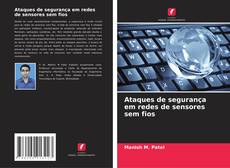 Bookcover of Ataques de segurança em redes de sensores sem fios