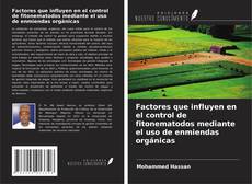 Buchcover von Factores que influyen en el control de fitonematodos mediante el uso de enmiendas orgánicas