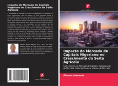 Impacto do Mercado de Capitais Nigeriano no Crescimento da Seita Agrícola的封面