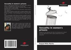 Bookcover of Sexuality in women's prisons