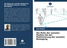 Capa do livro de Die Rolle der sozialen Medien bei der Mobilisierung der sozialen Bewegung 