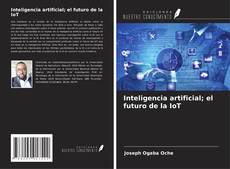Capa do livro de Inteligencia artificial; el futuro de la IoT 