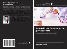 Bookcover of La medicina forense en la prostodoncia