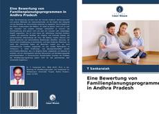 Portada del libro de Eine Bewertung von Familienplanungsprogrammen in Andhra Pradesh