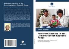 Familienkatechese in der Demokratischen Republik Kongo kitap kapağı