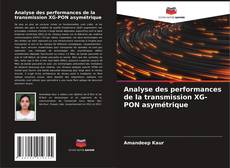 Обложка Analyse des performances de la transmission XG-PON asymétrique