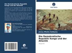 Die Demokratische Republik Kongo und der Atlantik kitap kapağı