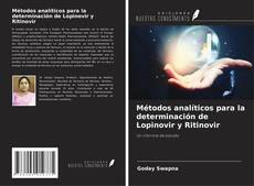 Buchcover von Métodos analíticos para la determinación de Lopinovir y Ritinovir