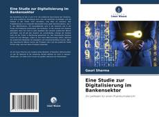 Buchcover von Eine Studie zur Digitalisierung im Bankensektor