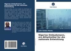 Buchcover von Nigerias Ombudsmann, ein Allheilmittel für die nationale Entwicklung