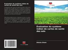Buchcover von Évaluation du système indien de cartes de santé des sols