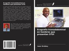 Buchcover von Ecografía transabdominal en hombres que presentan STUI