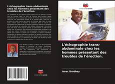 Buchcover von L'échographie trans-abdominale chez les hommes présentant des troubles de l'érection.