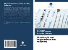 Capa do livro de Physiologie und Regeneration des Knochens 