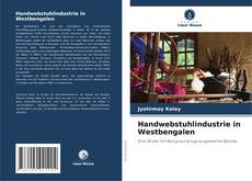 Portada del libro de Handwebstuhlindustrie in Westbengalen