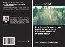 Capa do livro de Problemas de protección penal de los objetos naturales contra la contaminación 