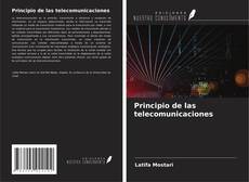Bookcover of Principio de las telecomunicaciones