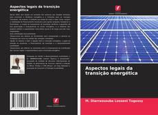 Capa do livro de Aspectos legais da transição energética 