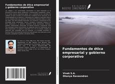 Bookcover of Fundamentos de ética empresarial y gobierno corporativo