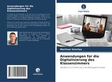 Buchcover von Anwendungen für die Digitalisierung des Klassenzimmers