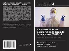 Portada del libro de Aplicaciones de los polímeros en la crisis de la pandemia COVID-19