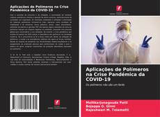 Обложка Aplicações de Polímeros na Crise Pandémica da COVID-19
