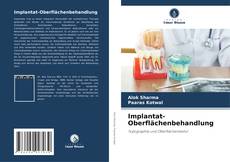 Implantat-Oberflächenbehandlung kitap kapağı