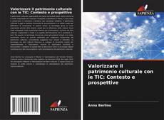 Capa do livro de Valorizzare il patrimonio culturale con le TIC: Contesto e prospettive 