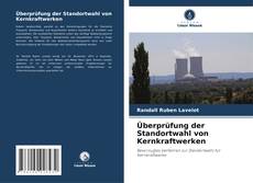 Buchcover von Überprüfung der Standortwahl von Kernkraftwerken