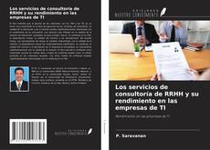 Bookcover of Los servicios de consultoría de RRHH y su rendimiento en las empresas de TI