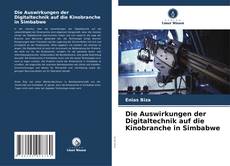 Buchcover von Die Auswirkungen der Digitaltechnik auf die Kinobranche in Simbabwe