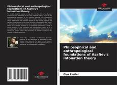 Bookcover of Philosophical and anthropological foundations of Asafiev's intonation theory