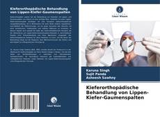 Portada del libro de Kieferorthopädische Behandlung von Lippen-Kiefer-Gaumenspalten