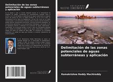 Portada del libro de Delimitación de las zonas potenciales de aguas subterráneas y aplicación