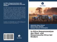 Обложка In-Silico-Sequenzanalyse des Maul- und Klauenseuche-Virus bei Rindern