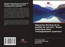 Bookcover of Approche Deming de la qualité de service : Étude empirique dans l'enseignement supérieur