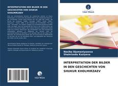 Buchcover von INTERPRETATION DER BILDER IN DEN GESCHICHTEN VON SHUKUR KHOLMIRZAEV