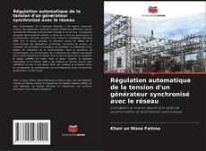 Buchcover von Régulation automatique de la tension d'un générateur synchronisé avec le réseau
