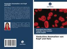 Buchcover von Vaskuläre Anomalien von Kopf und Hals