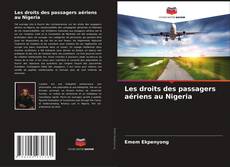 Bookcover of Les droits des passagers aériens au Nigeria