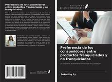 Capa do livro de Preferencia de los consumidores entre productos franquiciados y no franquiciados 
