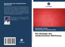 Buchcover von Die Biologie des medizinischen Nihilismus