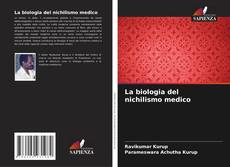 Borítókép a  La biologia del nichilismo medico - hoz
