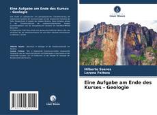 Buchcover von Eine Aufgabe am Ende des Kurses - Geologie