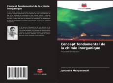 Capa do livro de Concept fondamental de la chimie inorganique 