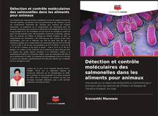Portada del libro de Détection et contrôle moléculaires des salmonelles dans les aliments pour animaux