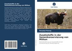 Buchcover von Zusatzstoffe in der Samenkonservierung von Mithun