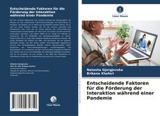 Portada del libro de Entscheidende Faktoren für die Förderung der Interaktion während einer Pandemie