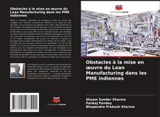 Portada del libro de Obstacles à la mise en œuvre du Lean Manufacturing dans les PME indiennes